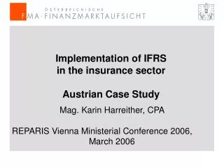 Implementation of IFRS in the insurance sector Austrian Case Study