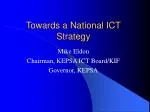 Towards a National ICT Strategy