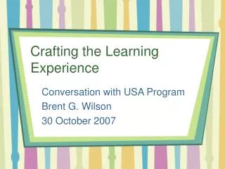 Crafting the Learning Experience
