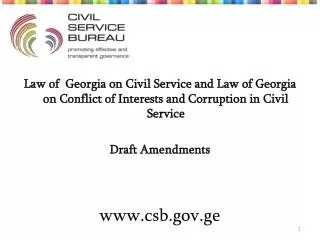 Law of Georgia on Civil Service and Law of Georgia on Conflict of Interests and Corruption in Civil Service Draft Amend