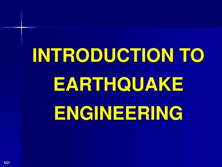 introduction to earthquake engineering