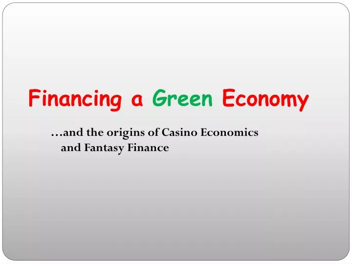 financing a green economy