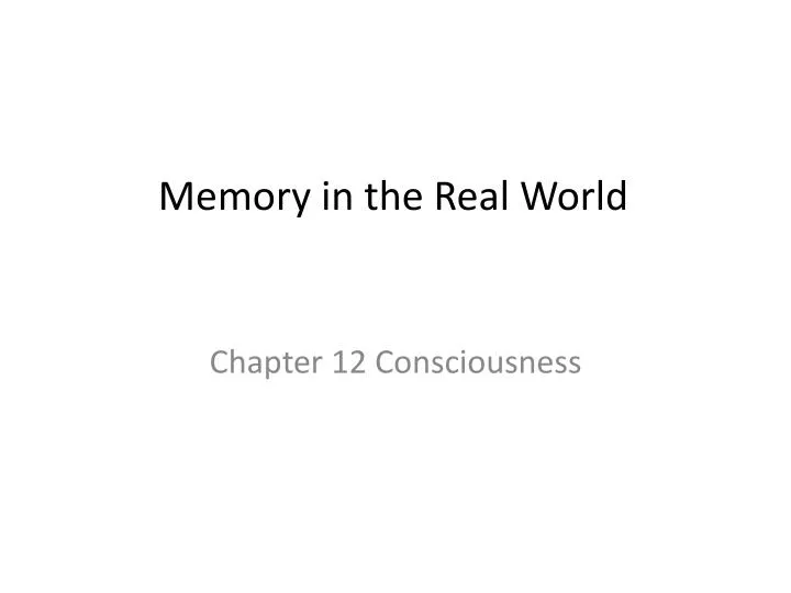 memory in the real world