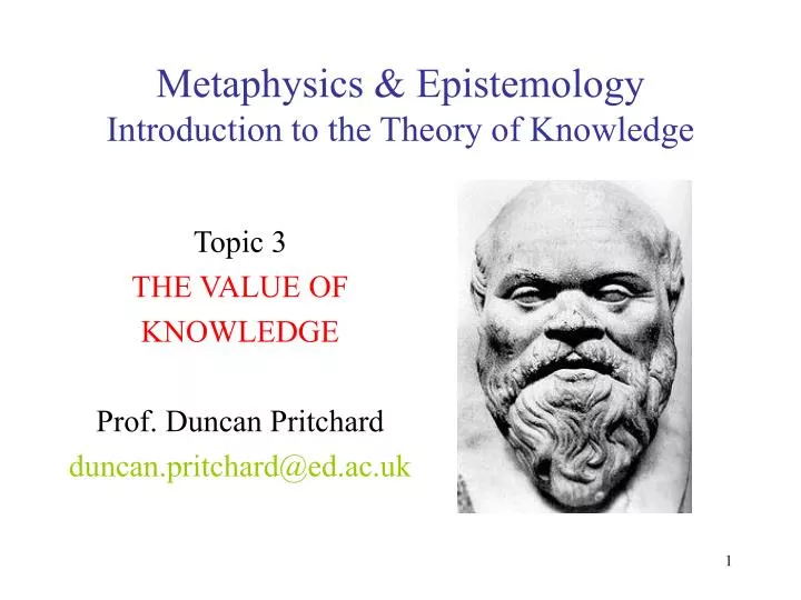 metaphysics epistemology introduction to the theory of knowledge