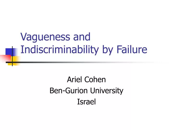 vagueness and indiscriminability by failure