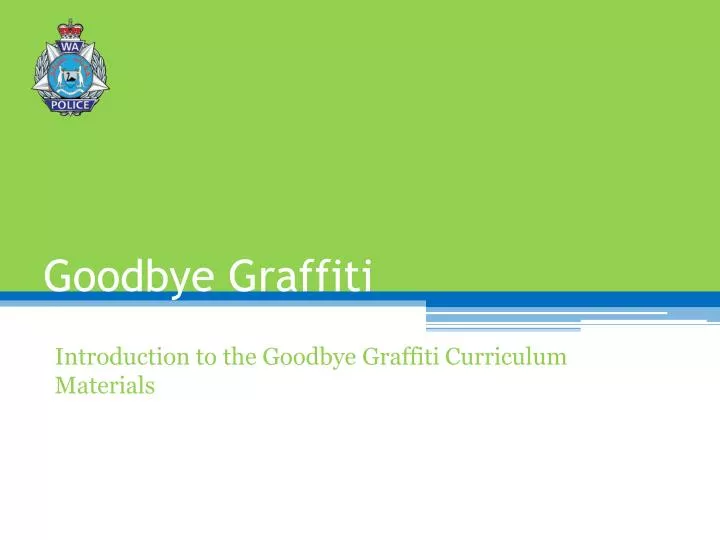 goodbye graffiti