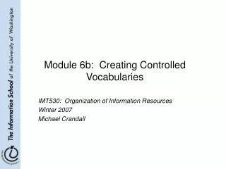 Module 6b: Creating Controlled Vocabularies