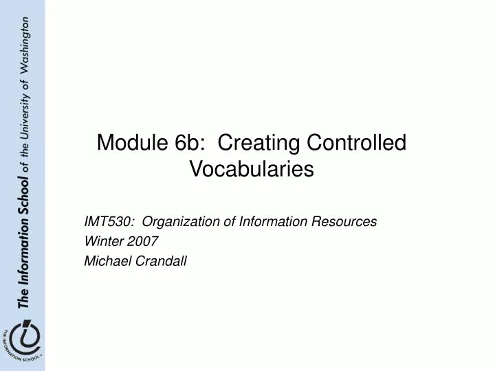 module 6b creating controlled vocabularies