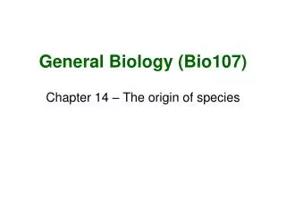 General Biology (Bio107)