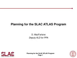 Planning for the SLAC ATLAS Program