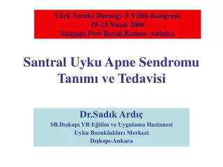 santral uyku apne sendromu tan m ve tedavisi