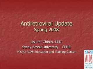 Antiretroviral Update Spring 2008
