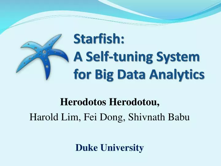 starfish a self tuning system for big data analytics
