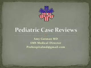 Pediatric Case Reviews