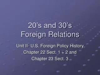 20 s and 30 s foreign relations