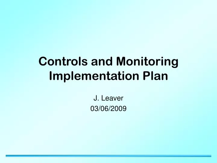 controls and monitoring implementation plan