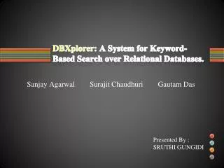 DBXplorer: A System for Keyword-Based Search over Relational Databases.
