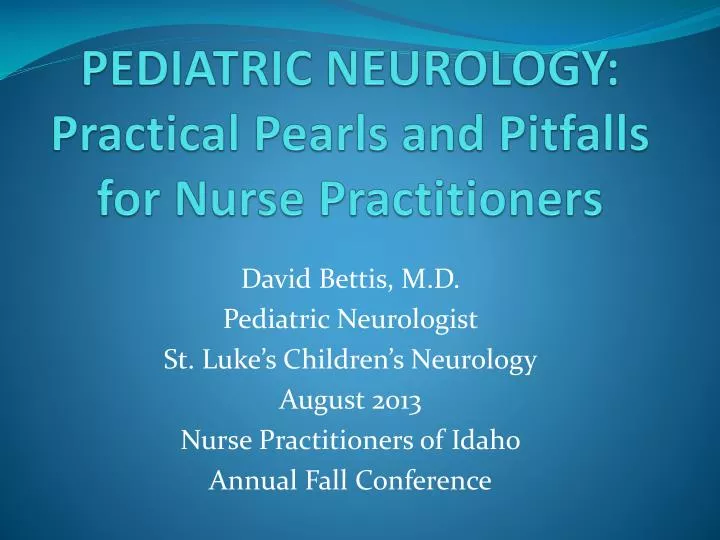 pediatric neurology practical pearls and pitfalls for nurse practitioners