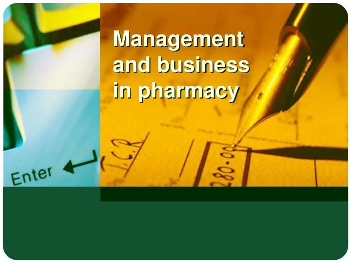 management and business in pharmacy