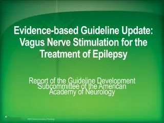Evidence-based Guideline Update: Vagus Nerve Stimulation for the Treatment of Epilepsy