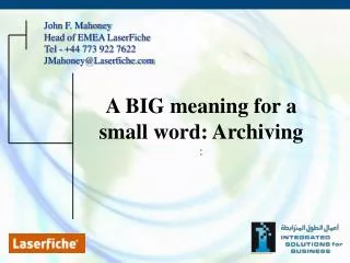 A BIG meaning for a small word: Archiving :