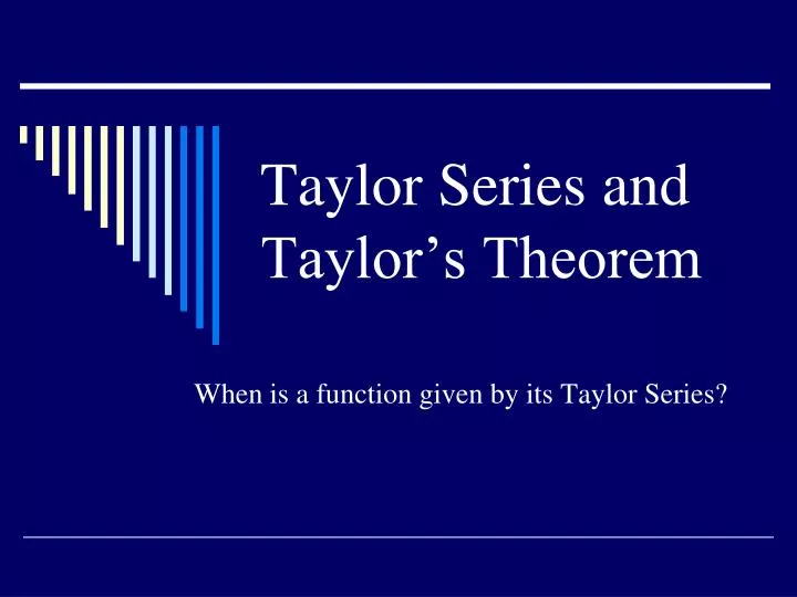 taylor series and taylor s theorem