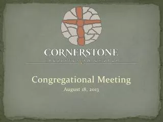 Congregational Meeting August 18, 2013