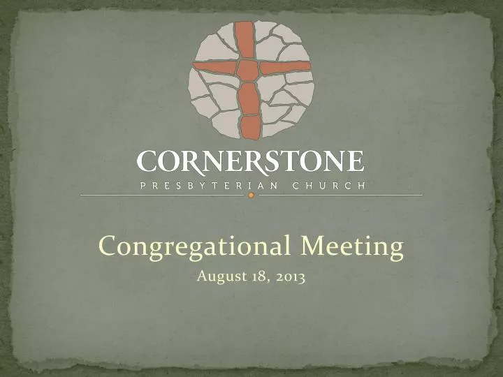 congregational meeting august 18 2013