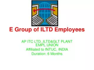 E Group of ILTD Employees