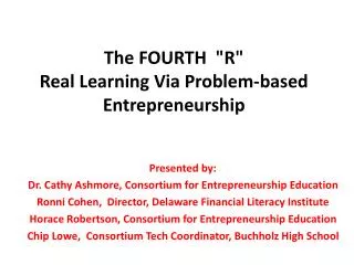 The FOURTH &quot;R&quot; Real Learning Via Problem-based Entrepreneurship