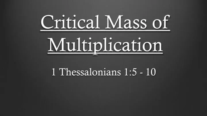 critical mass of multiplication