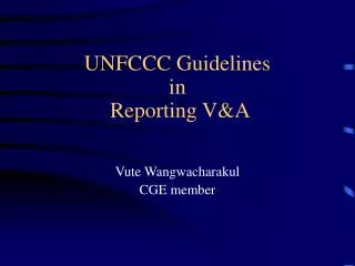 UNFCCC Guidelines in Reporting V&amp;A