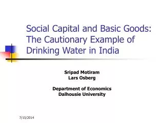 Social Capital and Basic Goods: The Cautionary Example of Drinking Water in India