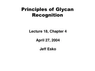 Principles of Glycan Recognition