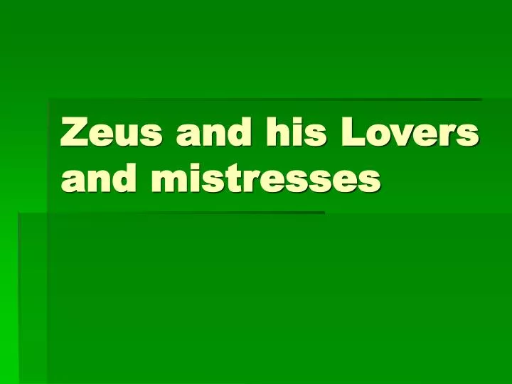 zeus and his lovers and mistresses