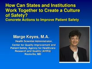 How Can States and Institutions Work Together to Create a Culture of Safety? Concrete Actions to Improve Patient Safety