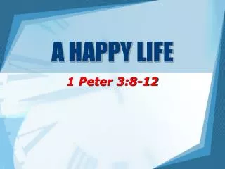 A HAPPY LIFE