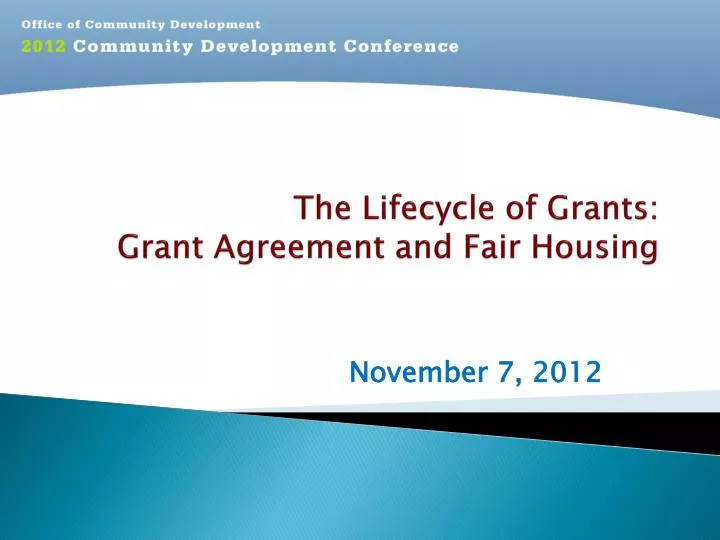 the lifecycle of grants grant agreement and fair housing