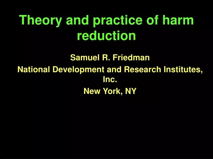 theory and practice of harm reduction