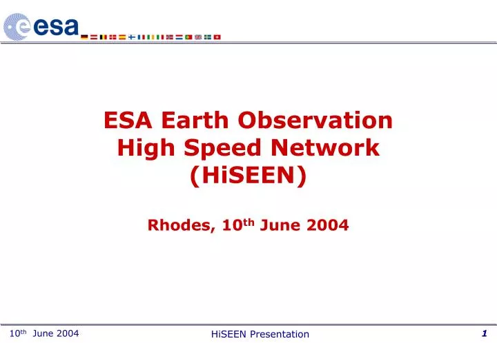 esa earth observation high speed network hiseen rhodes 10 th june 2004