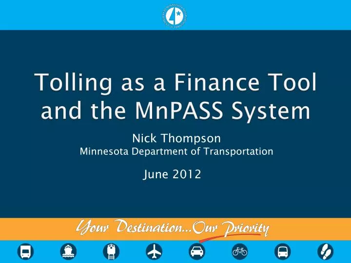 tolling as a finance tool and the mnpass system