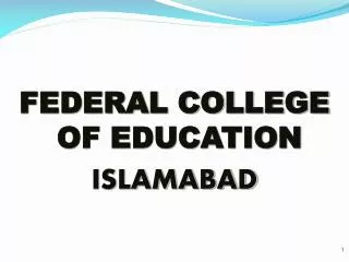 FEDERAL COLLEGE OF EDUCATION ISLAMABAD