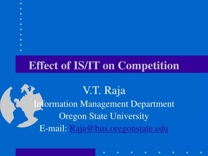 effect of is it on competition