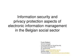 Information security and privacy protection aspects of electronic information management in the Belgian social sector
