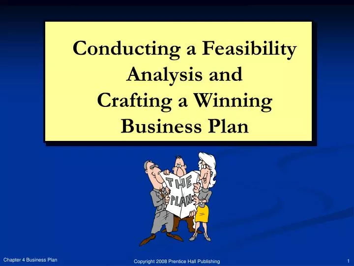 conducting a feasibility analysis and crafting a winning business plan