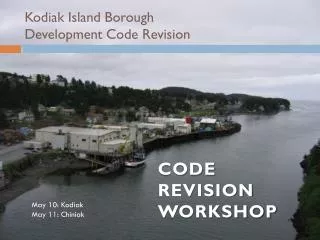 Kodiak Island Borough Development Code Revision
