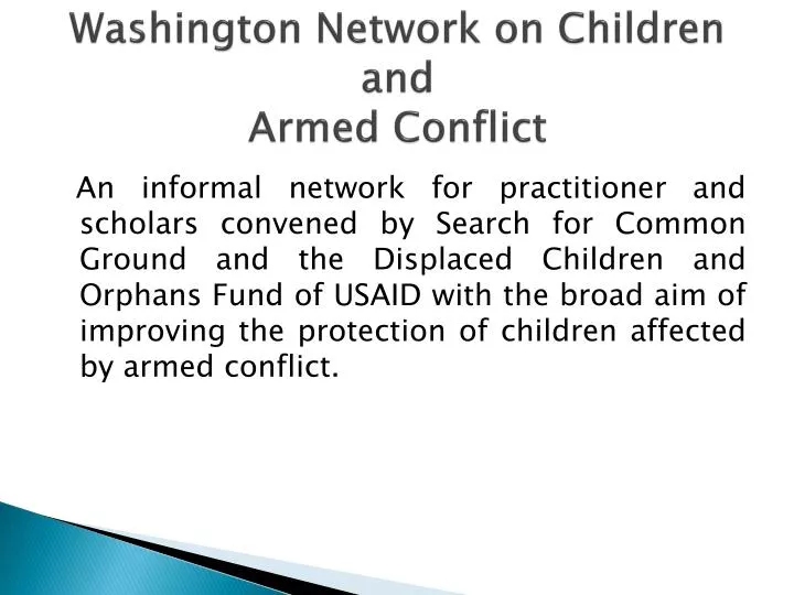 washington network on children and armed conflict
