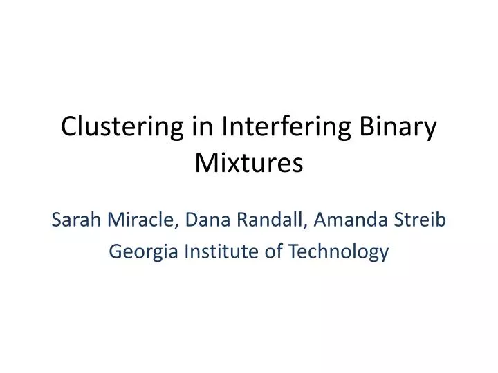 clustering in interfering binary mixtures