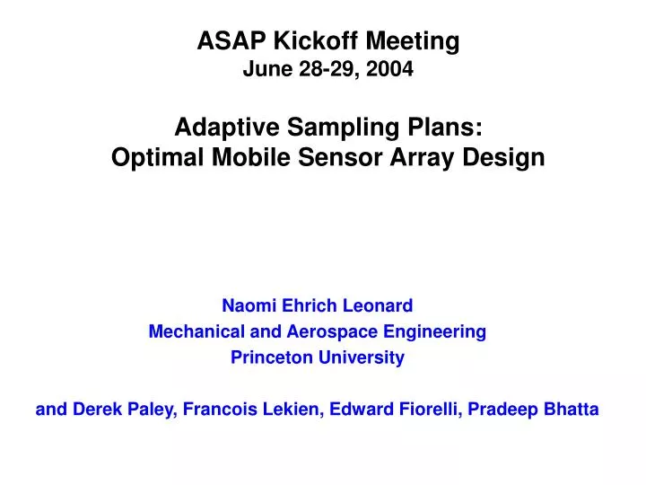 asap kickoff meeting june 28 29 2004 adaptive sampling plans optimal mobile sensor array design