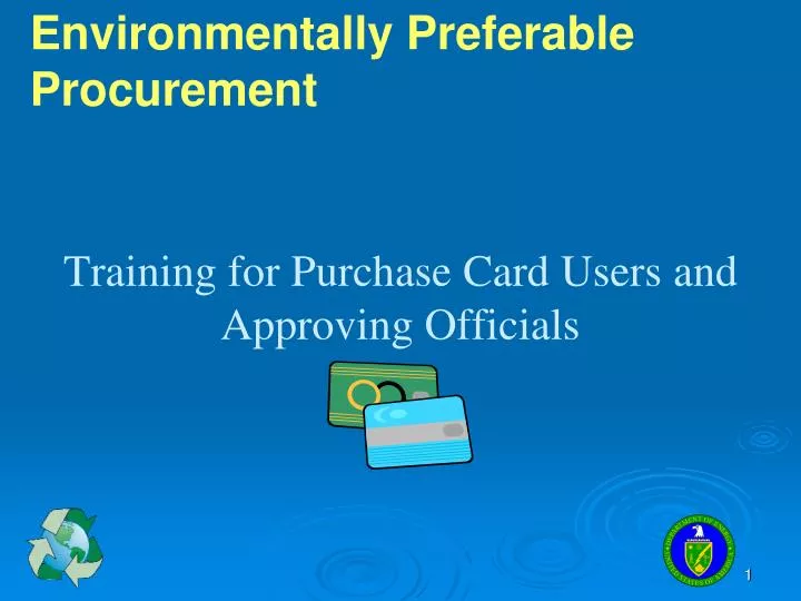 training for purchase card users and approving officials